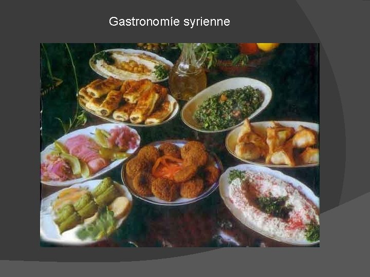 Gastronomíe syrienne 