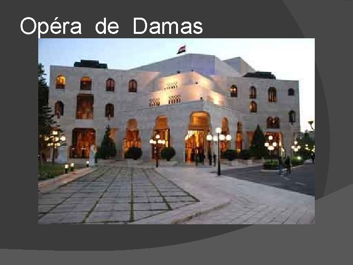 Opéra de Damas 