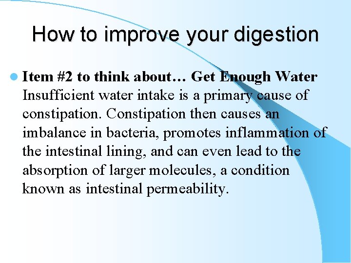 How to improve your digestion l Item #2 to think about… Get Enough Water
