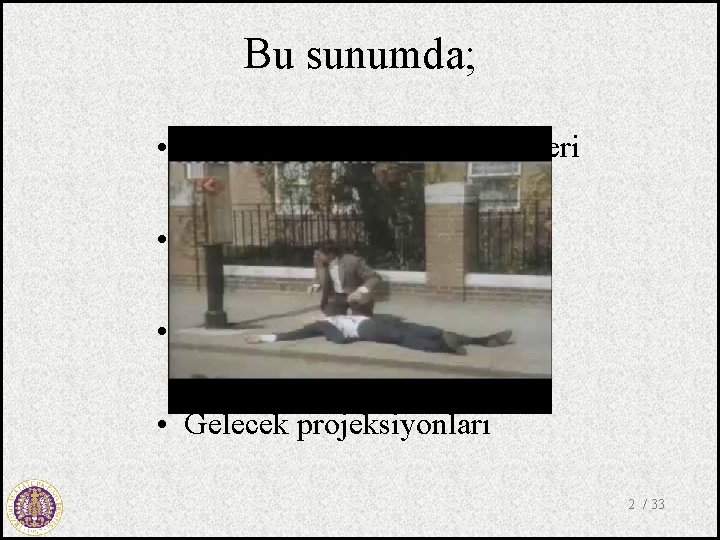 Bu sunumda; • Dünyadan tıp eğitimi örnekleri • Müfredat çeşitleri • Ülkemizdeki durum •