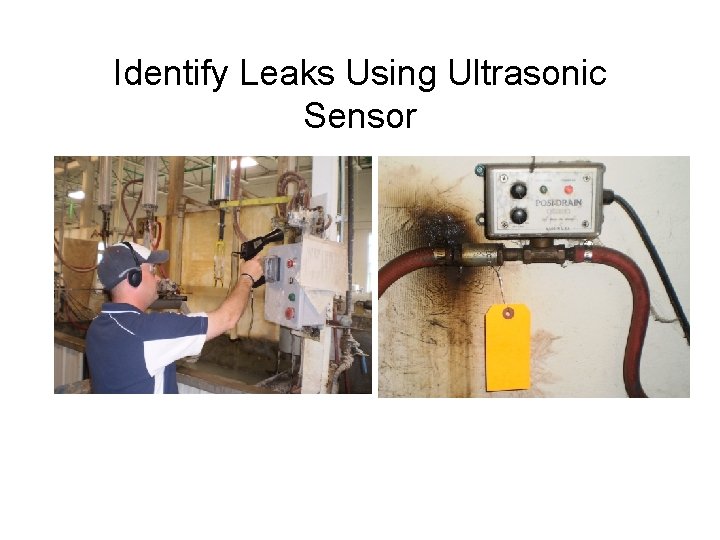Identify Leaks Using Ultrasonic Sensor 