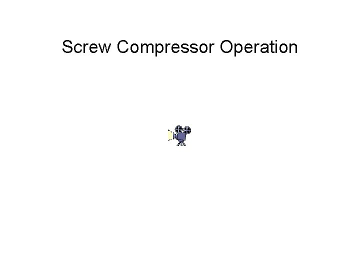 Screw Compressor Operation 