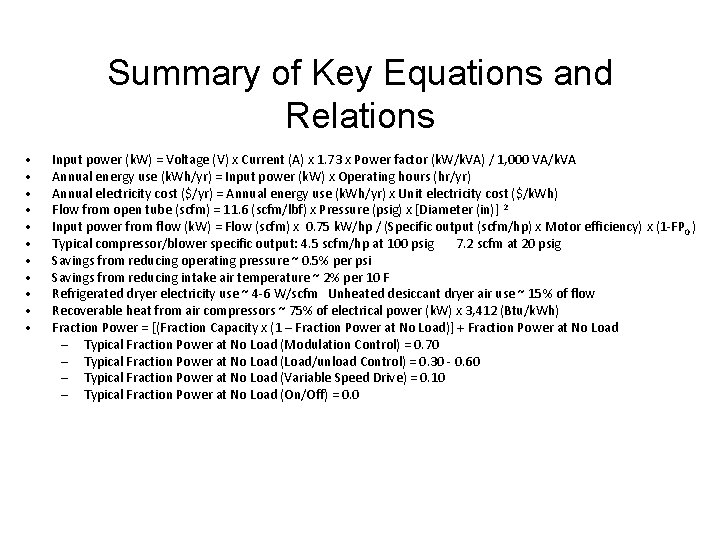 Summary of Key Equations and Relations • • • Input power (k. W) =