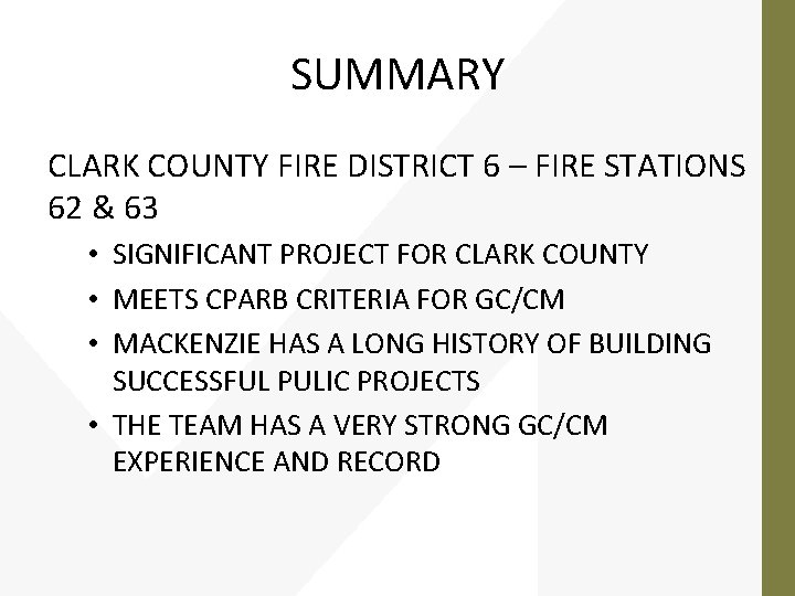 SUMMARY CLARK COUNTY FIRE DISTRICT 6 – FIRE STATIONS 62 & 63 • SIGNIFICANT