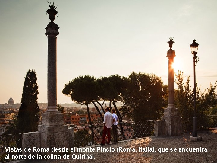 Vistas de Roma desde el monte Pincio (Roma, Italia), que se encuentra al norte