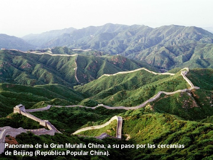 Panorama de la Gran Muralla China, a su paso por las cercanías de Beijing