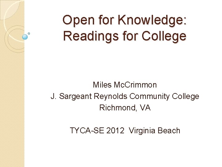 Open for Knowledge Readings for College Miles Mc