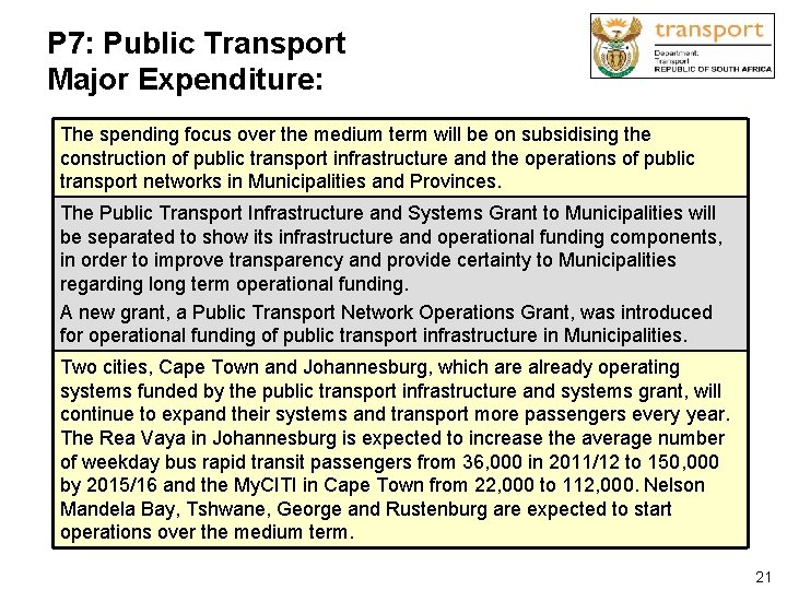 P 7: Public Transport Major Expenditure: The spending focus over the medium term will