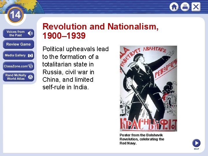 Revolution and Nationalism, 1900– 1939 Political upheavals lead to the formation of a totalitarian