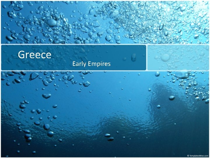 Greece Early Empires 