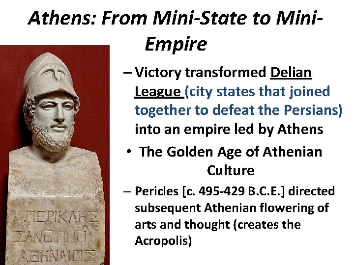 Athens: From Mini-State to Mini. Empire – Victory transformed Delian League (city states that