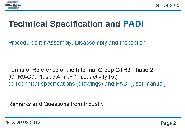 GTR 9 -2 -06 Technical Specification and PADI Procedures for Assembly, Disassembly and Inspection