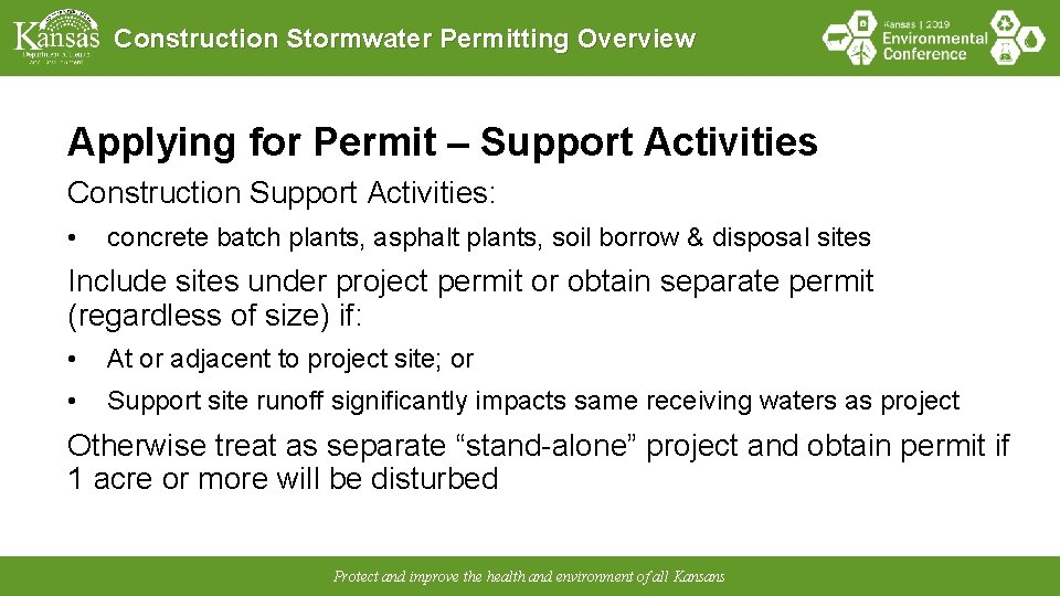 Construction Stormwater Permitting Overview Applying for Permit – Support Activities Construction Support Activities: •