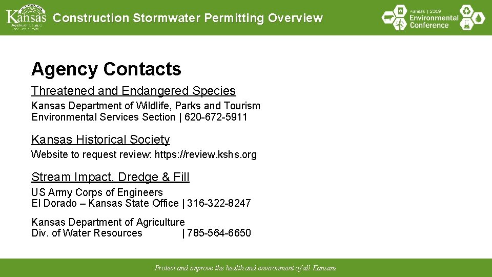 Construction Stormwater Permitting Overview Agency Contacts Threatened and Endangered Species Kansas Department of Wildlife,