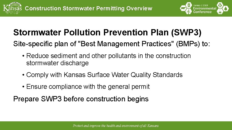 Construction Stormwater Permitting Overview Stormwater Pollution Prevention Plan (SWP 3) Site-specific plan of "Best