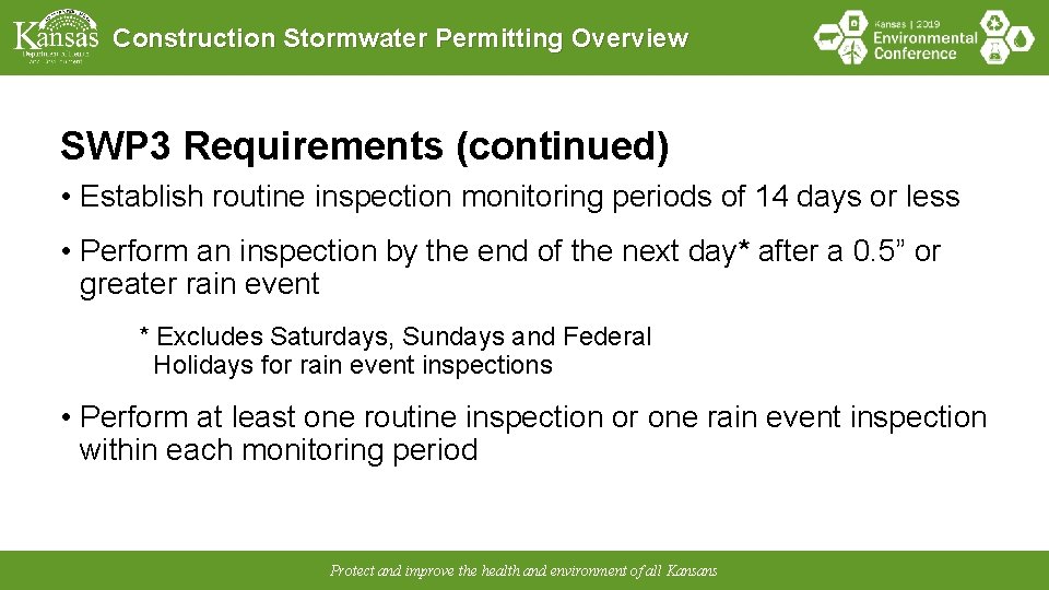 Construction Stormwater Permitting Overview SWP 3 Requirements (continued) • Establish routine inspection monitoring periods