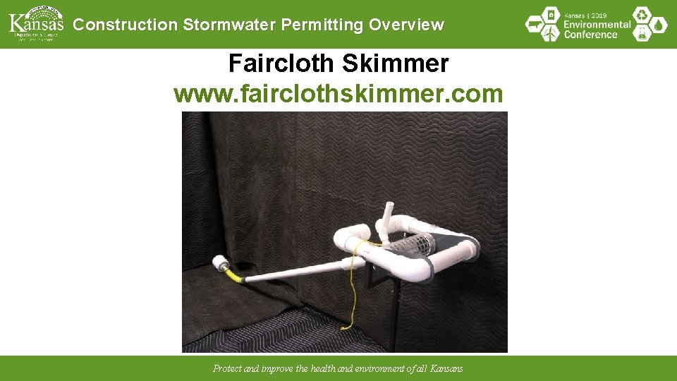 Construction Stormwater Permitting Overview Faircloth Skimmer www. fairclothskimmer. com Protect and improve the health