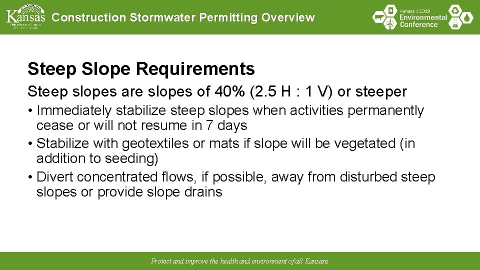 Construction Stormwater Permitting Overview Steep Slope Requirements Steep slopes are slopes of 40% (2.