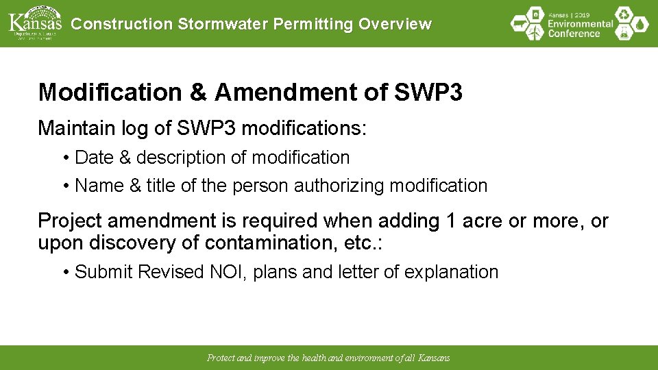 Construction Stormwater Permitting Overview Modification & Amendment of SWP 3 Maintain log of SWP