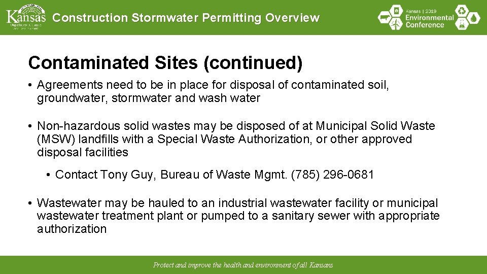 Construction Stormwater Permitting Overview Contaminated Sites (continued) • Agreements need to be in place