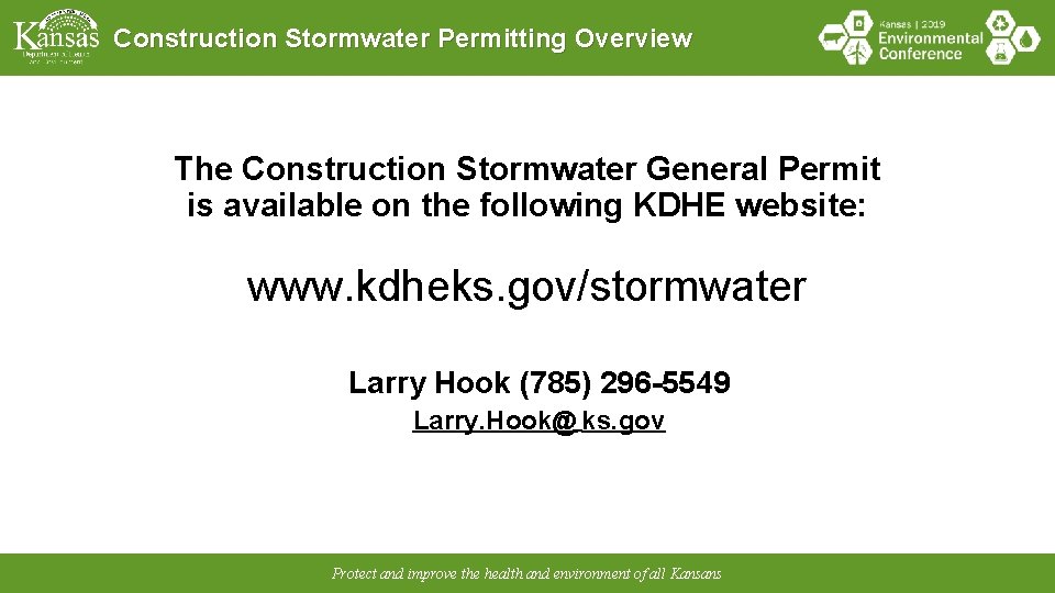 Construction Stormwater Permitting Overview The Construction Stormwater General Permit is available on the following
