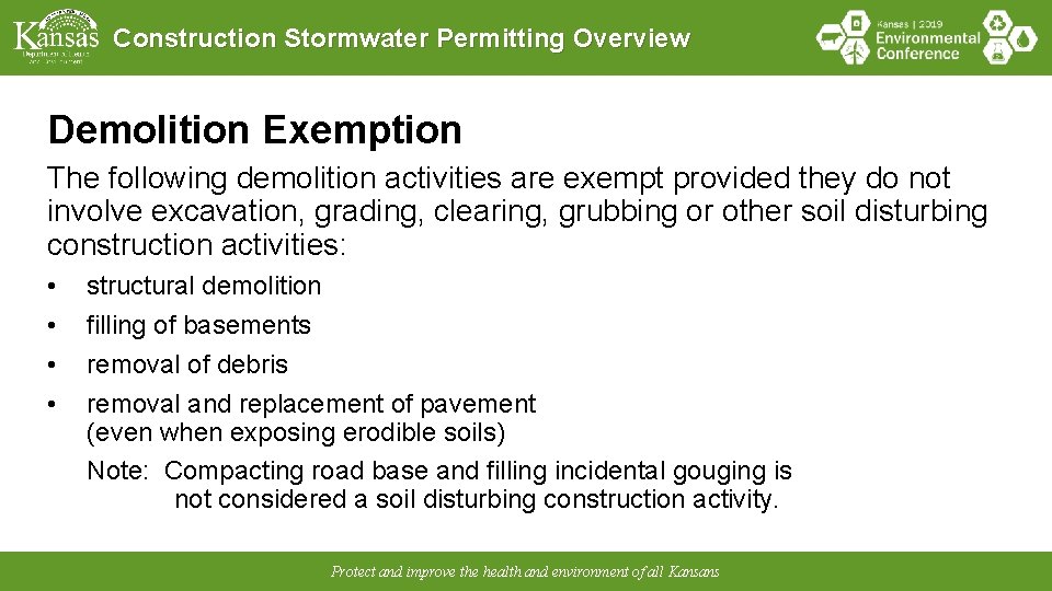 Construction Stormwater Permitting Overview Demolition Exemption The following demolition activities are exempt provided they