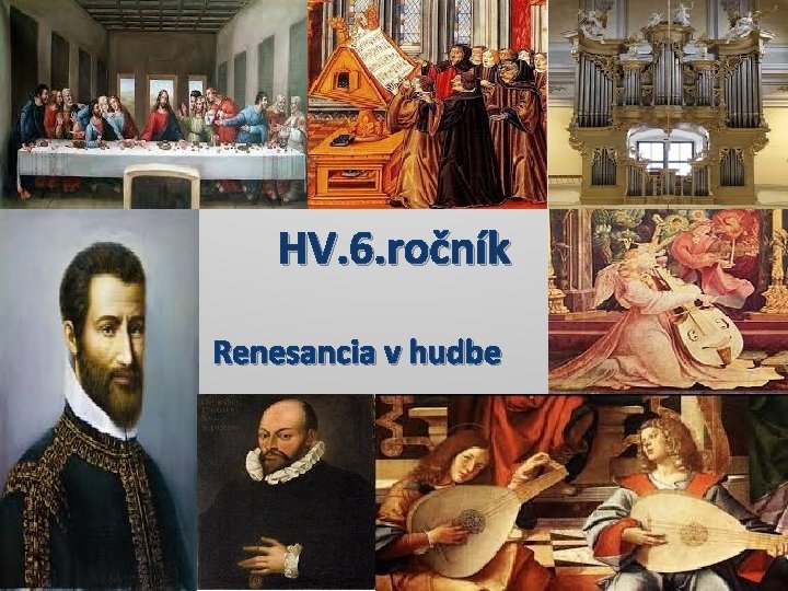 HV. 6. ročník Renesancia v hudbe 
