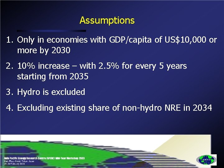 Assumptions 1. Only in economies with GDP/capita of US$10, 000 or more by 2030