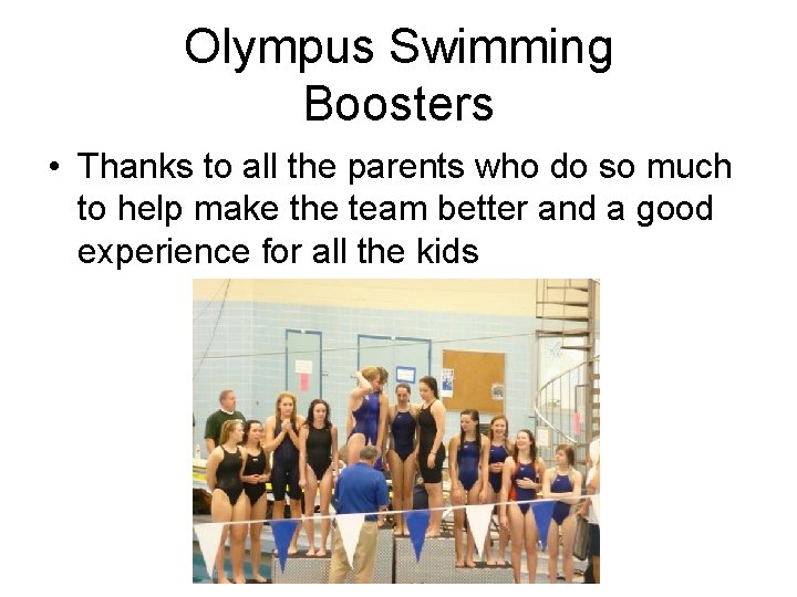 Olympus Swimming Boosters • Thanks to all the parents who do so much to