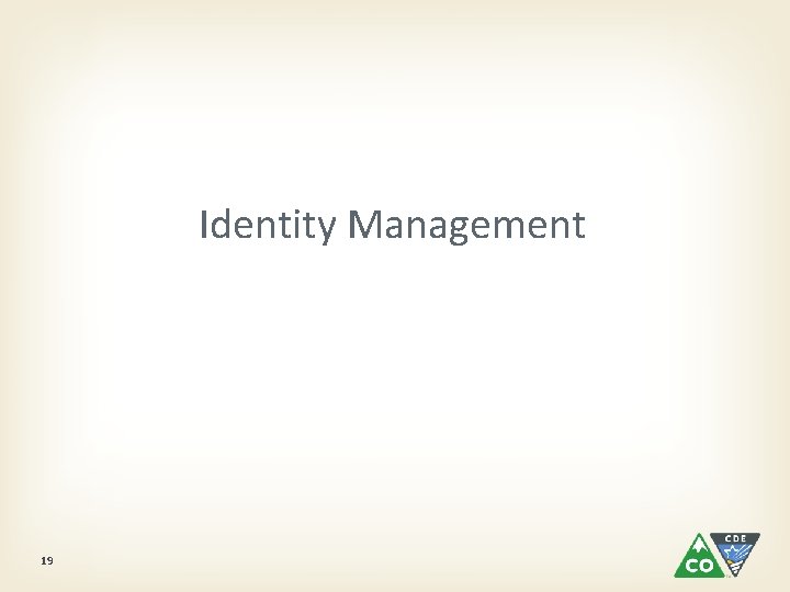 Identity Management 19 