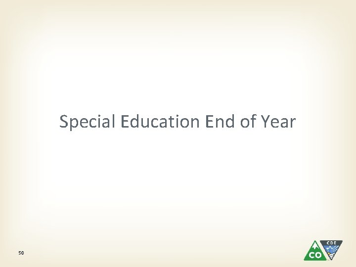 Special Education End of Year 50 