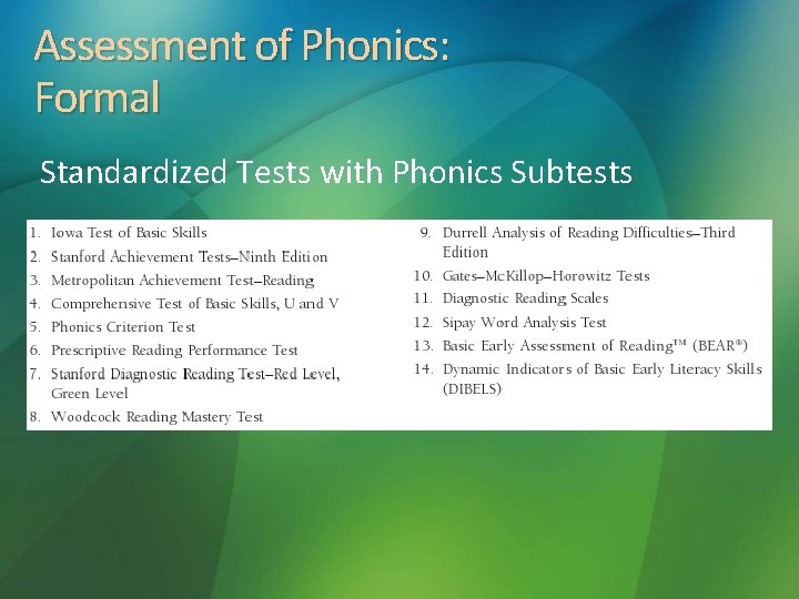 Assessment of Phonics: Formal Standardized Tests with Phonics Subtests 