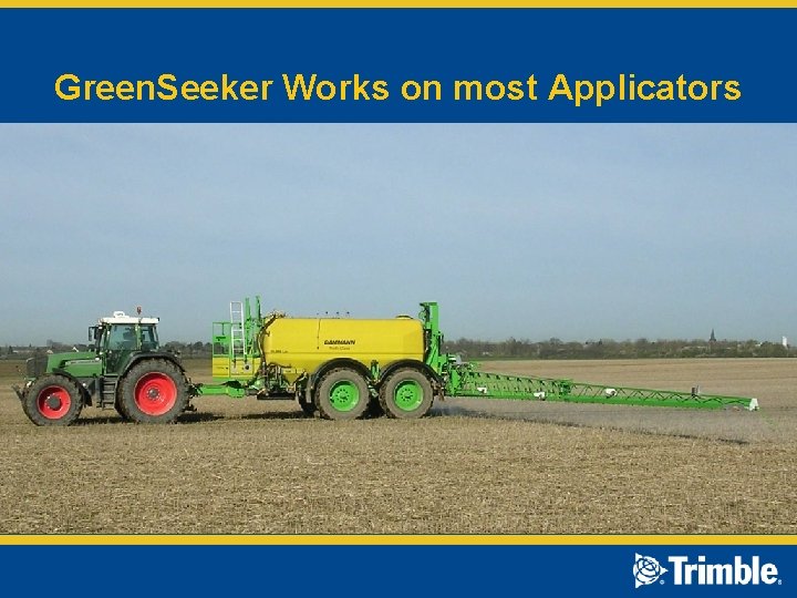 Green. Seeker Works on most Applicators 