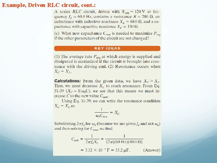 Example, Driven RLC circuit, cont. : 