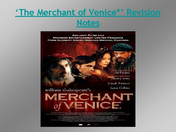 ‘The Merchant of Venice*’ Revision Notes 