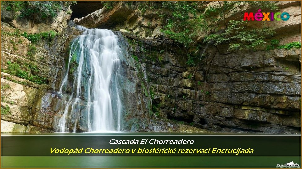 Cascada El Chorreadero Vodopád Chorreadero v biosférické rezervaci Encrucijada 