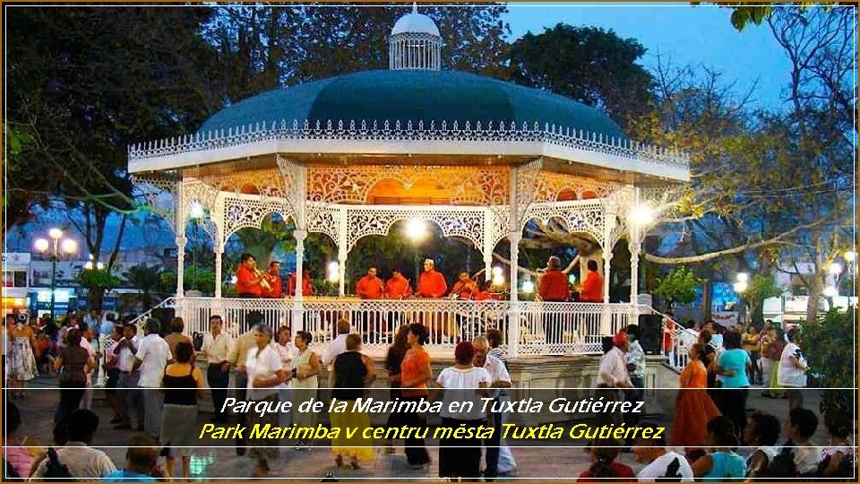 Parque de la Marimba en Tuxtla Gutiérrez Park Marimba v centru města Tuxtla Gutiérrez