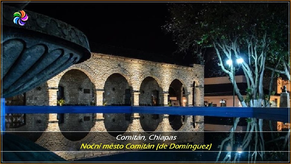 Comitán, Chiapas Noční město Comitán (de Domínguez) 