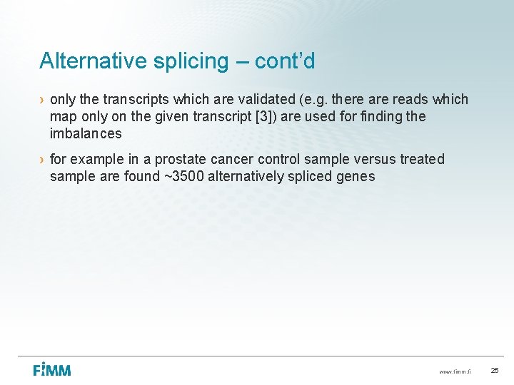 Alternative splicing – cont’d › only the transcripts which are validated (e. g. there