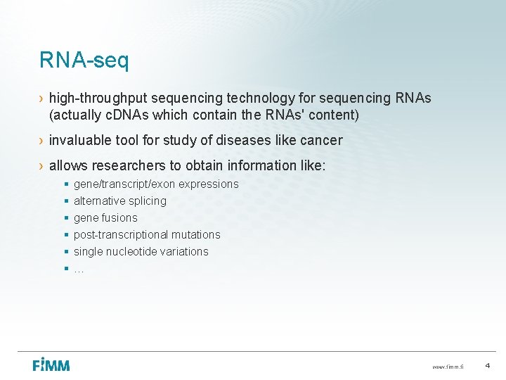 RNA-seq › high-throughput sequencing technology for sequencing RNAs (actually c. DNAs which contain the