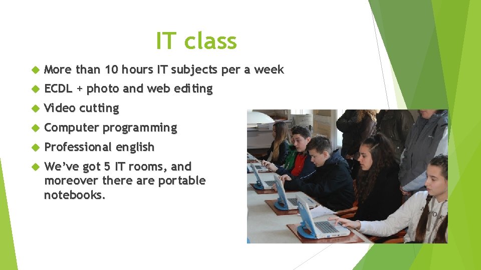 IT class More than 10 hours IT subjects per a week ECDL + photo