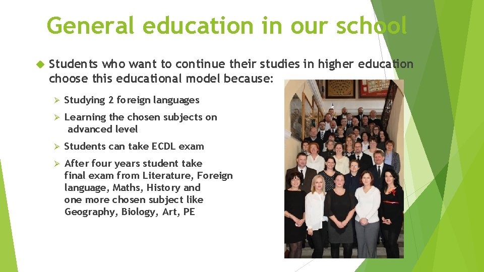 General education in our school Students who want to continue their studies in higher