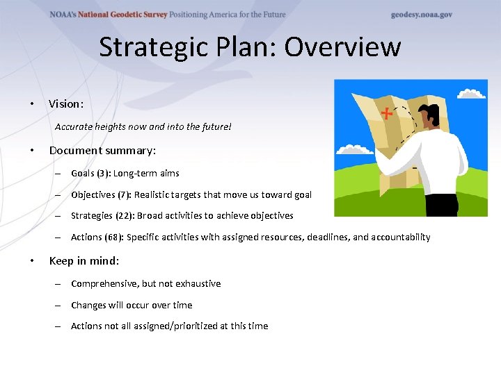 Strategic Plan: Overview • Vision: Accurate heights now and into the future! • Document