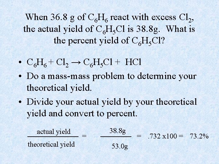When 36. 8 g of C 6 H 6 react with excess Cl 2,