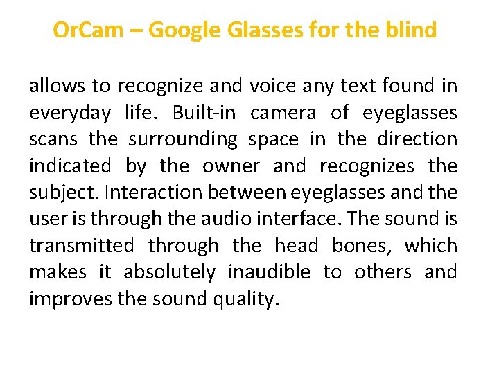 Or. Cam – Google Glasses for the blind allows to recognize and voice any