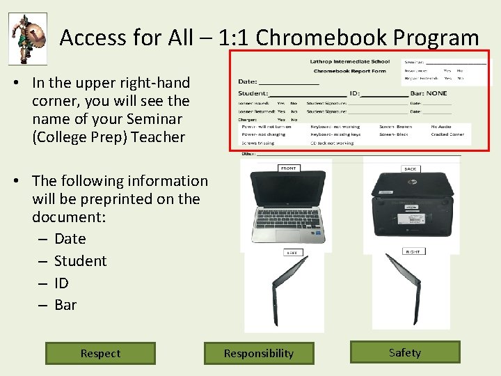 Access for All – 1: 1 Chromebook Program • In the upper right-hand corner,