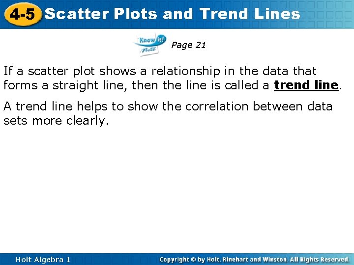 4 -5 Scatter Plots and Trend Lines Page 21 If a scatter plot shows