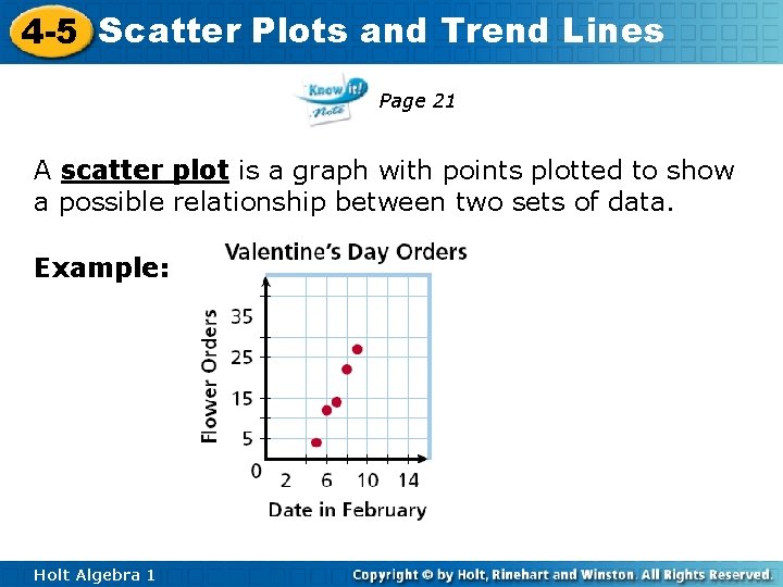 4 -5 Scatter Plots and Trend Lines Page 21 A scatter plot is a