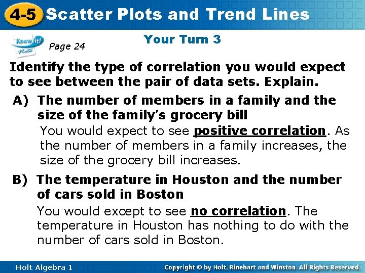 4 -5 Scatter Plots and Trend Lines Page 24 Your Turn 3 Identify the