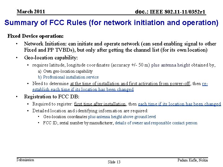 March 2011 doc. : IEEE 802. 11 -11/0352 r 1 Summary of FCC Rules